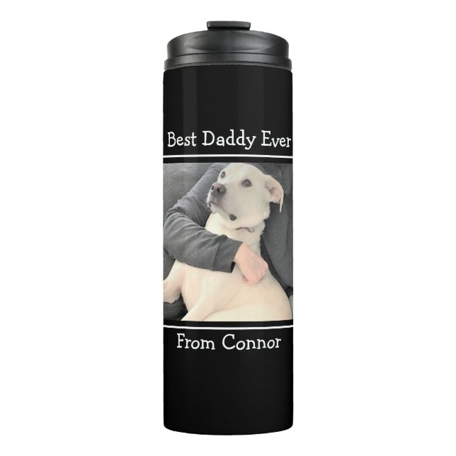 Best Daddy Cute Puppy Dog Being Hugged Photo Black Thermal Tumbler (Front)