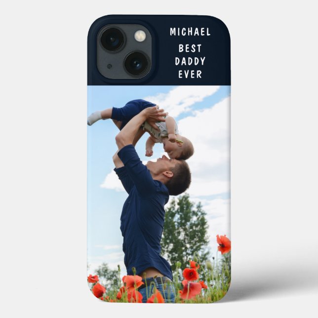 Best Daddy Ever Add Your Own Photo Custom Name Case-Mate iPhone Case (Back)