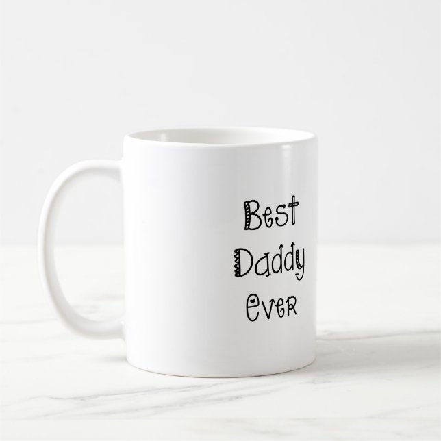 Best Daddy Ever China Mug (Left)
