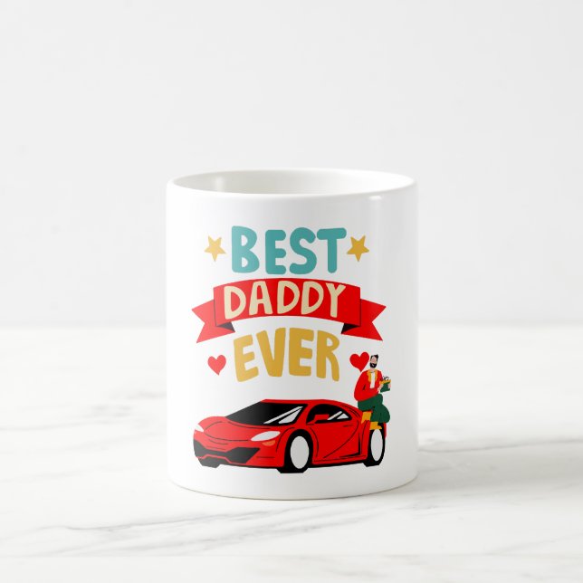 Best Daddy Ever Coffee Mug (Center)