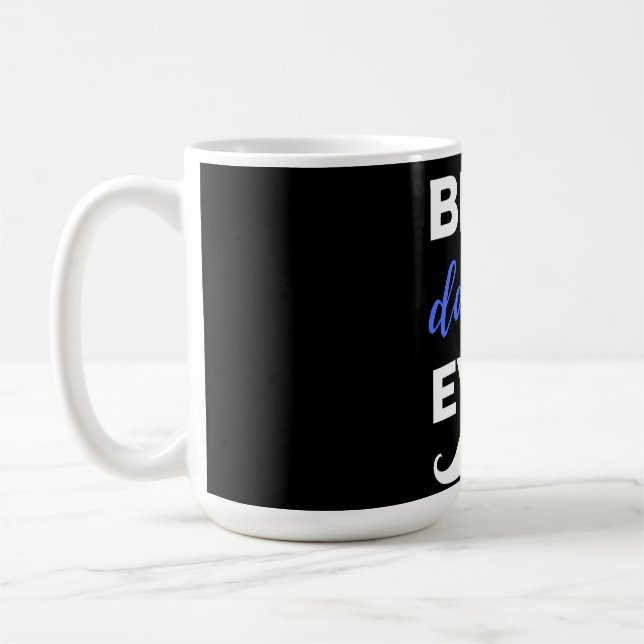 Best Daddy Ever Coffee Mug (Left)