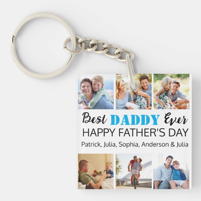 Best Daddy Ever: Custom Father's Day Photo Collage Key Ring (Front)