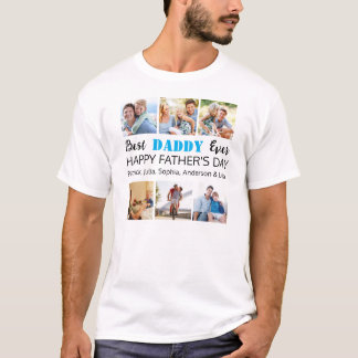 Best Daddy Ever: Custom Father's Day Photo Collage T-Shirt