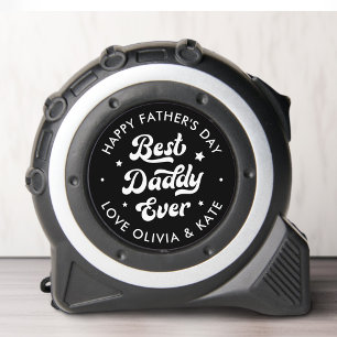 Best daddy ever dad father's day black white 1