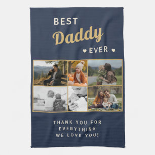 Best Daddy Ever Family Father's Day 6 Photo  Tea Towel