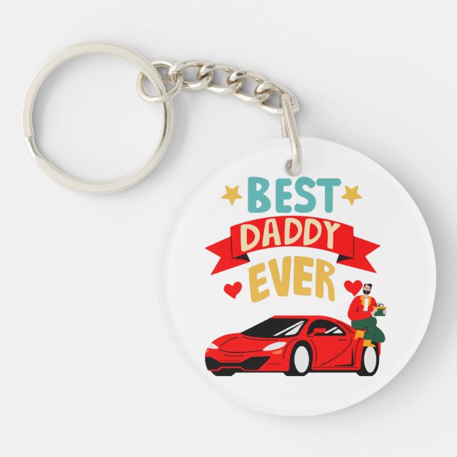 Best Daddy Ever Key Ring (Front)