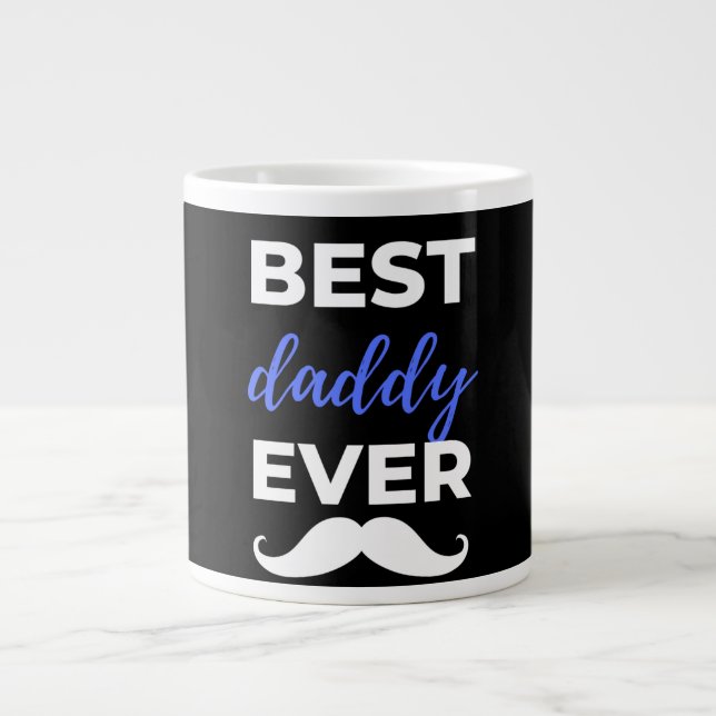 Best Daddy Ever Large Coffee Mug (Front)
