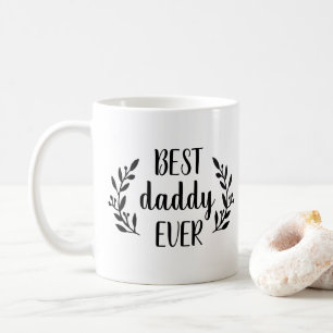 Best Daddy Ever Personalised Coffee Mug