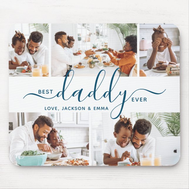 Best Daddy Ever  Photo Collage Father's Day Gift Mouse Pad (Front)