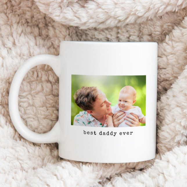 Best Daddy Ever Photo Minimalist Coffee Mug (Creator Uploaded)