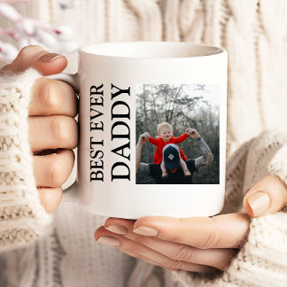 Best Daddy Ever Photo Mug, Custom Father birthday Large Coffee Mug