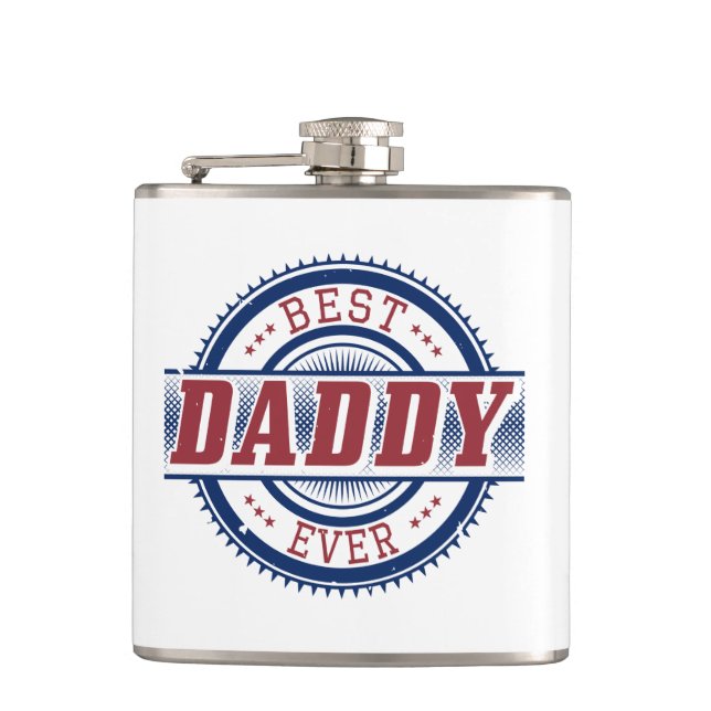 Best Daddy Ever Vinyl Wrapped Flask (Front)