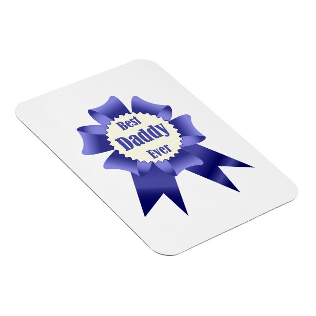 Best Daddy Ever winner award ribbon for Father Magnet (Right Side)