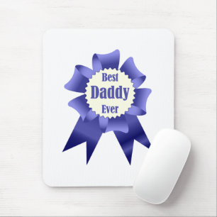 Best Daddy Ever winner award ribbon for Father Mouse Pad