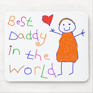 Best Daddy in World Mouse Pad