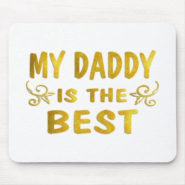 Best Daddy Mouse Pad (Front)