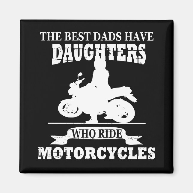 Best dads daughter ride motorcycle magnet (Front)
