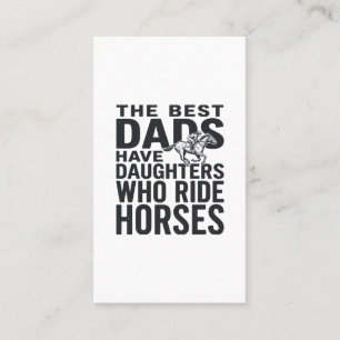 Best Dads Have Daughters Who Ride Horses Shirt Des Business Card