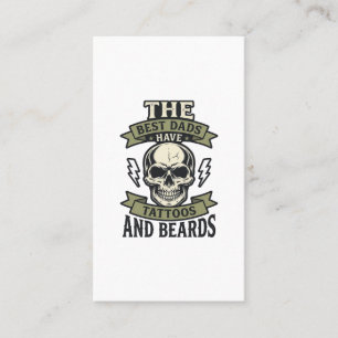 Best Dads Have Tattoos and Beards Skull Shirt_1 Business Card