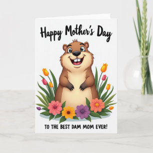 Best Dam Mum Mothers Day Card