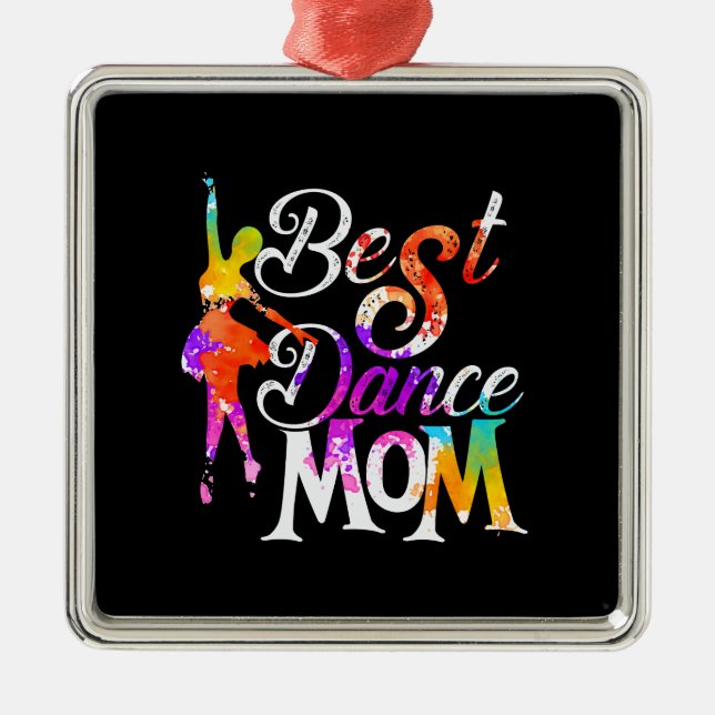 Best Dance Mum Metal Ornament (Front)