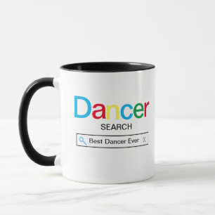 Best Dancer Ever Search engine Result Mug