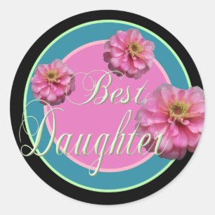 Best Daughter Classic Round Sticker