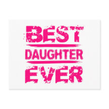 Best DAUGHTER Ever Grunge Style Pink Text A01