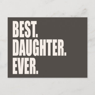 Best. Daughter. Ever. Postcard