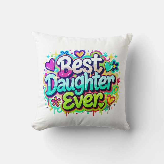 Best Daughter Ever (Style 2) Cushion (Front)