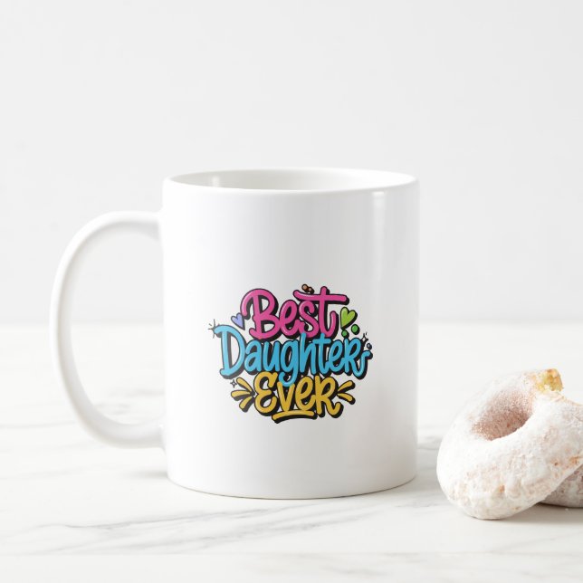 Best Daughter Ever (Style 3) Coffee Mug (With Donut)