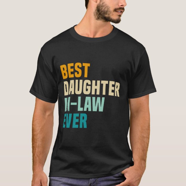 Best Daughter-In-Law Ever T-Shirt (Front)