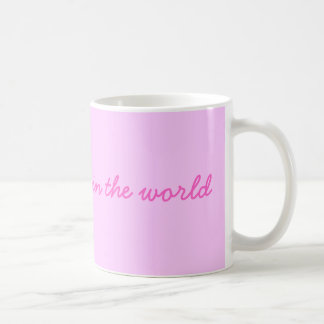 Best daughter in the world coffee mug