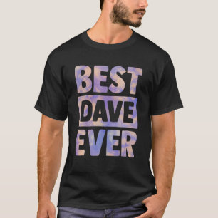 best dave ever Personalised Birthday Name Family T T-Shirt