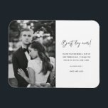 Best Day Ever Black White Wedding Photo Thank You Magnet<br><div class="desc">Black and white "best day ever" design wedding thank you magnets featuring your favourite wedding photo. Show your family and friends your appreciation for being a part of your wedding celebration with a customised photo thank you magnet,  it will be a memorable keepsake for years to come.</div>