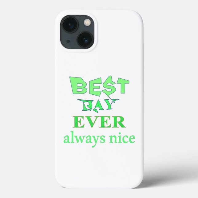 Best Day Ever Case-Mate iPhone Case (Back)