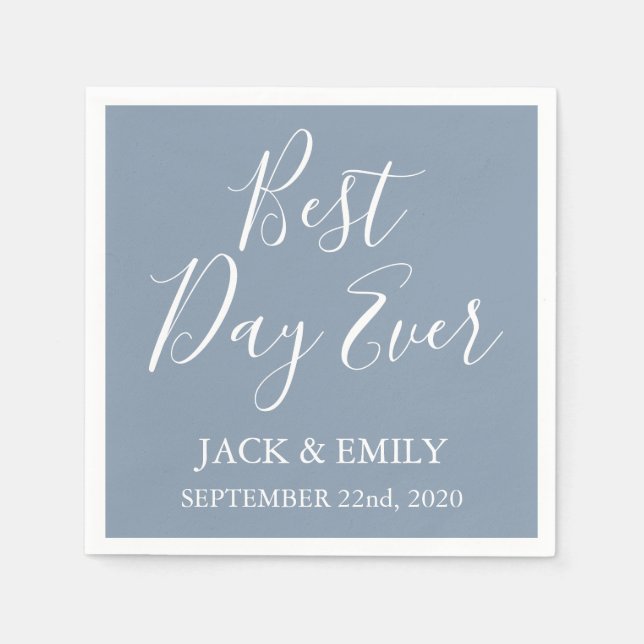 Best Day Ever Dusty Blue and White Napkins (Front)