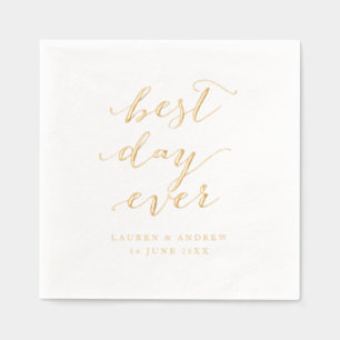 Best Day Ever Elegant Calligraphy Wedding  Foil Napkins