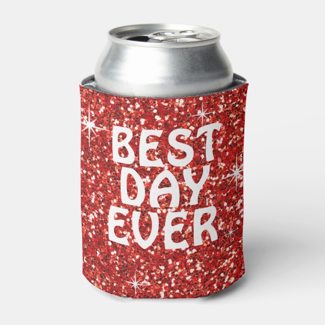 BEST DAY EVER | glitter red Can Cooler (Can Front)
