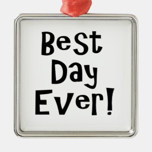 Best Day Ever! Metal Tree Decoration