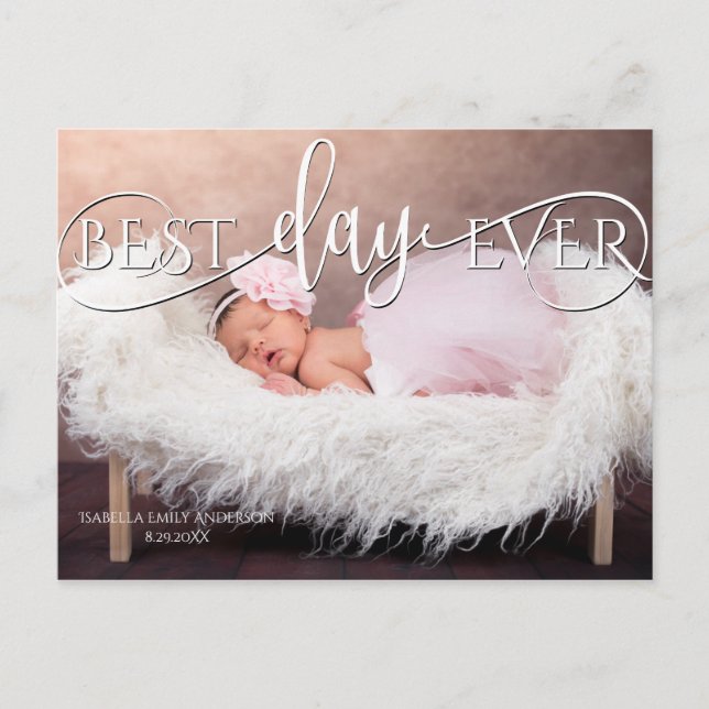 Best Day Ever New Baby PHOTO Announcement Postcard (Front)
