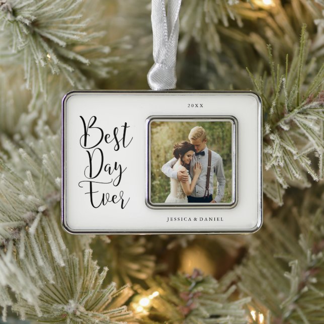 "Best Day Ever" Newlyweds Photo Silver Plated Framed Ornament (Tree)
