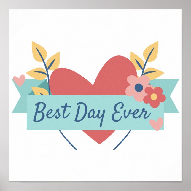 best day ever poster (Front)