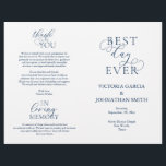 Best Day Ever, Wedding Ceremony Foldable Programs<br><div class="desc">This is the foldable wedding ceremony program card, in Navy Blue elegance romantic script theme. (Best Day Ever) It is designed with scroll accent that can be personalised with custom/ personalised text for your bridal party, ceremony details, memorial notes and thank you message. ** Note: these text weight paper programs...</div>