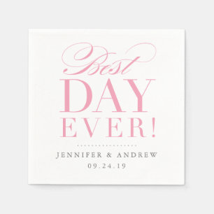 Best Day Ever Wedding Napkin Pink
