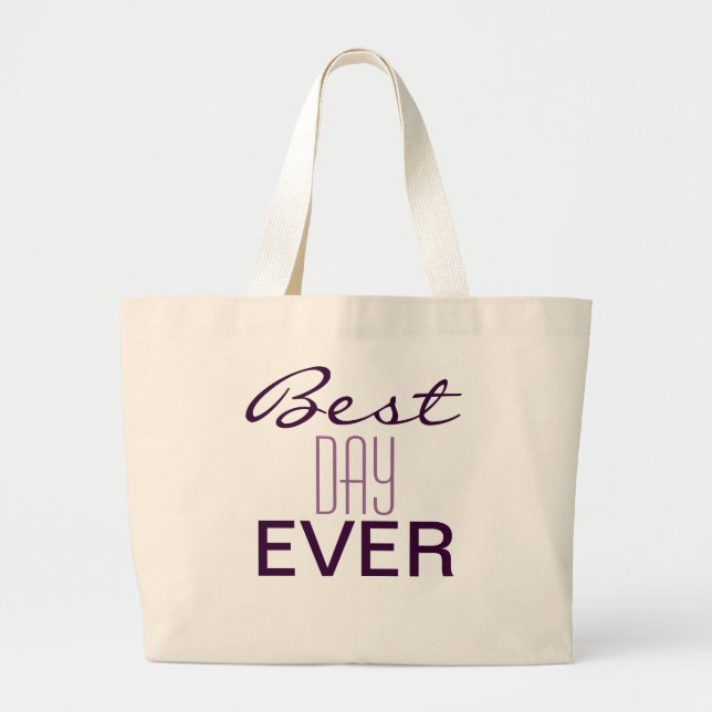 BEST DAY EVER Wedding TOTE (Front)