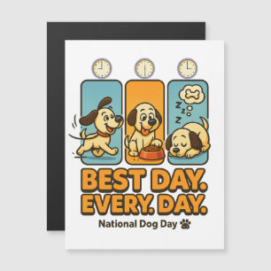Best Day Every Day – Funny Dog Comic Magnetic Card