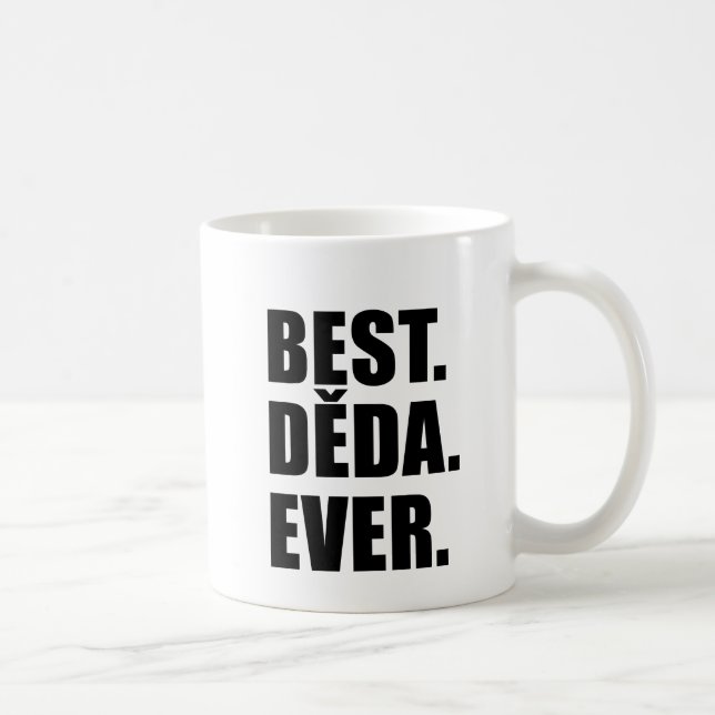 Best Deda Ever Czech Grandfather Coffee Mug (Right)