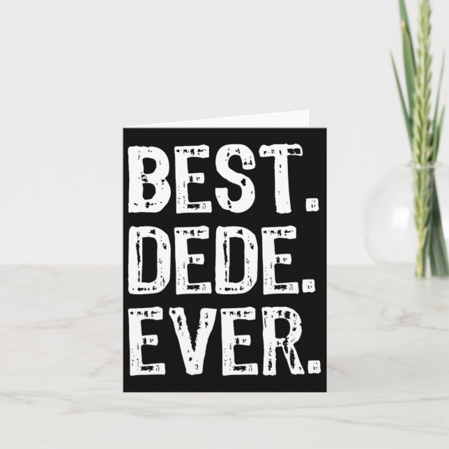 Best Dede Ever Funny Cool  Card (Front)