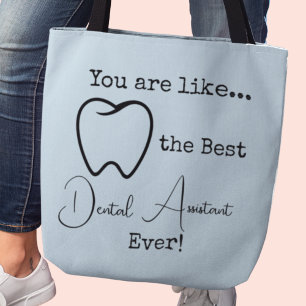 Best Dental Assistant Ever Tote Bag